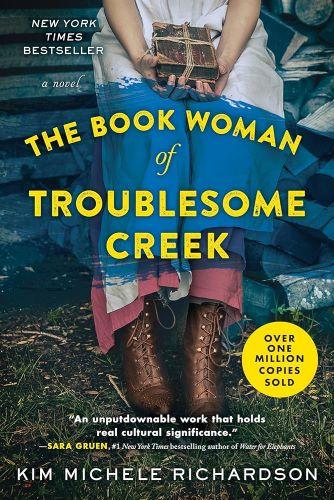 The Book Woman of Troublesome Creek by Kim Michele Richardson [kit]