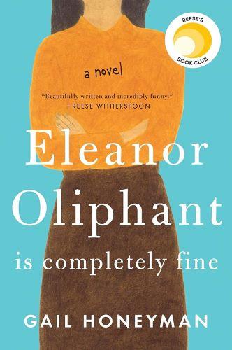 Eleanor Oliphant is Completely Fine by Gail Honeyman [kit]