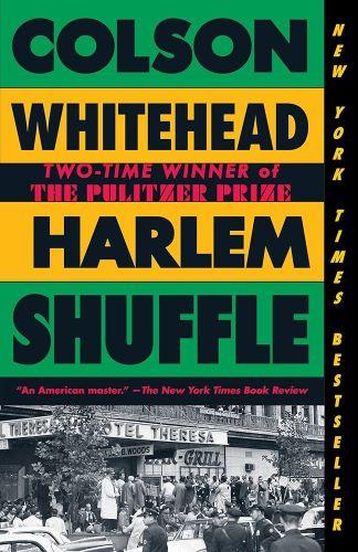 Harlem Shuffle by Colson Whitehead [kit]