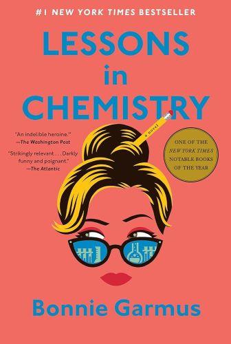 Lessons in Chemistry by Bonnie Garmus [kit]