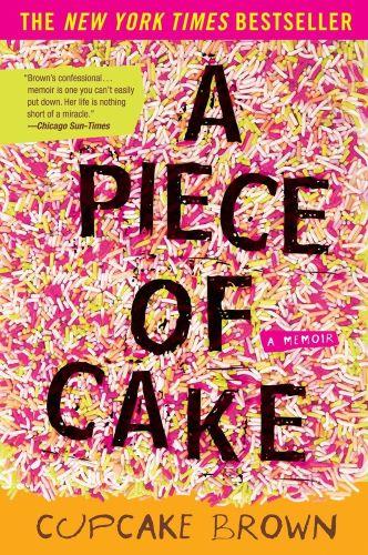 A Piece of Cake by Cupcake Brown [kit]