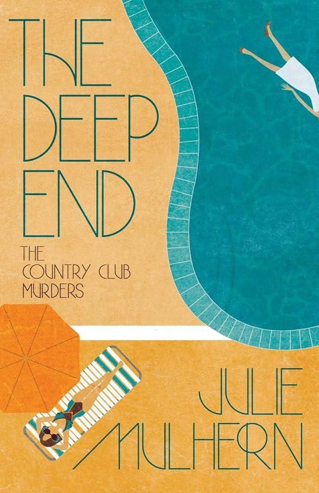 The Deep End by Julie Mulhern