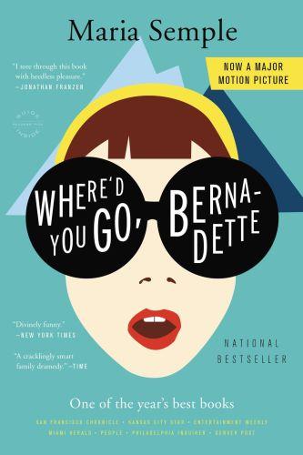 Where’d You Go, Bernadette by Maria Semple [kit]