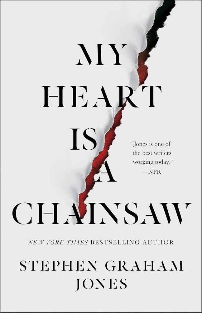 cover image for My Heart is a Chainsaw by Stephen Graham Jones